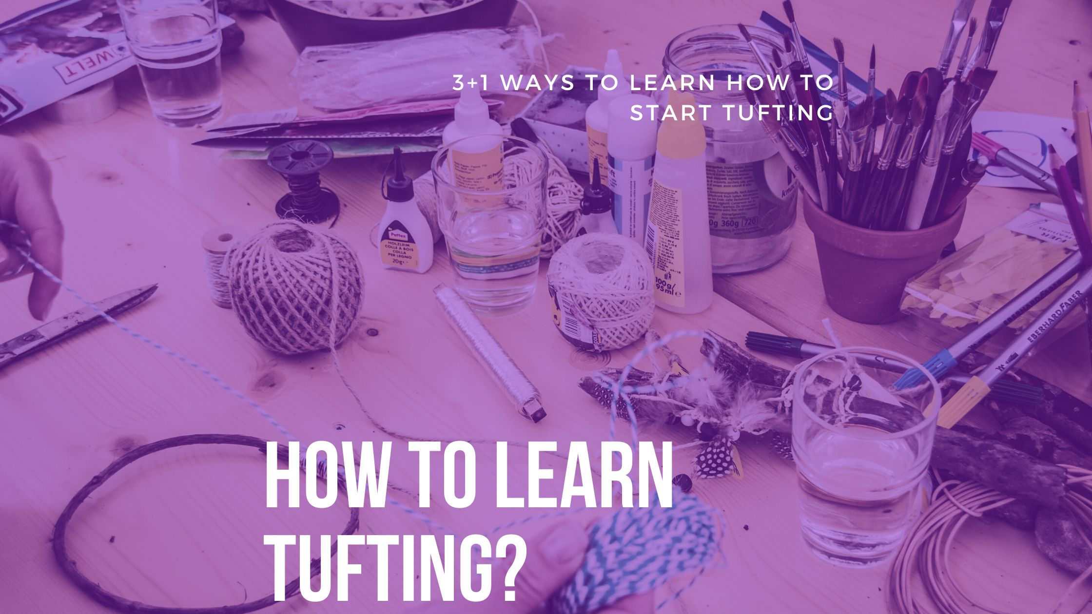 How To Learn Tufting?