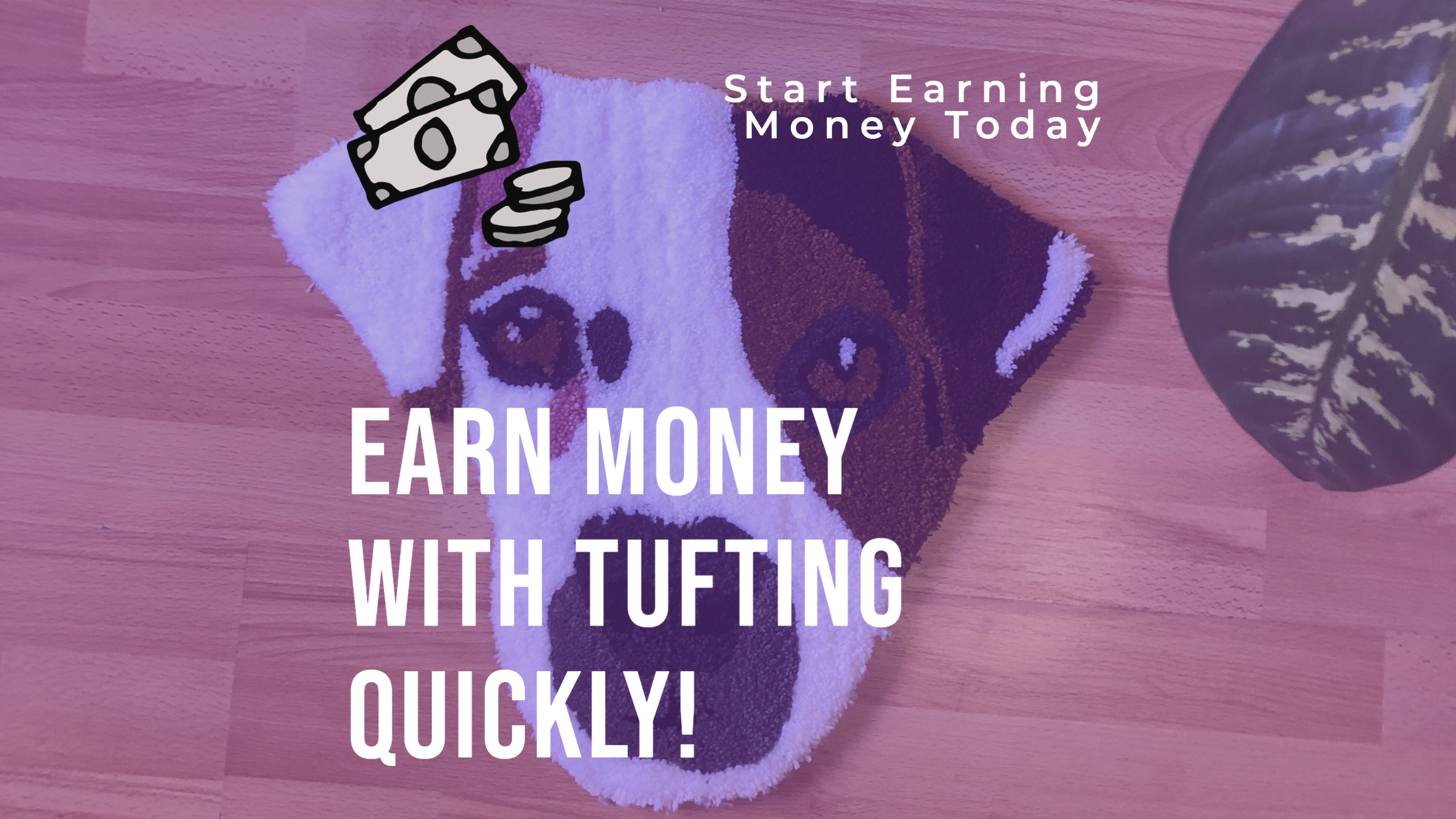 Earn Money With Tufting QUICKLY!